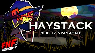 Kreagato X Biddle3 - HAYSTACK || FNF Weekly OST
