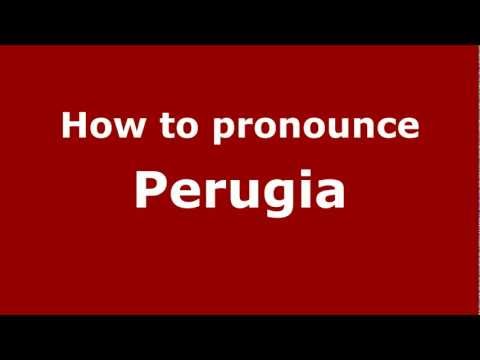 How to pronounce Perugia