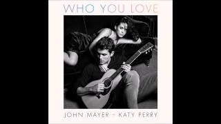 John Mayer - Who You Love (Audio) ft Katy Perry