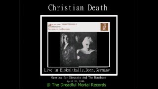 Christian Death Opening For Siouxsie and the Banshees (Live Biskuithalle, Bonn, Germany)