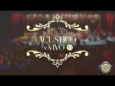 TIME-LAPSE - DVD Rosa de Saron Acústico e ao Vivo 2/3