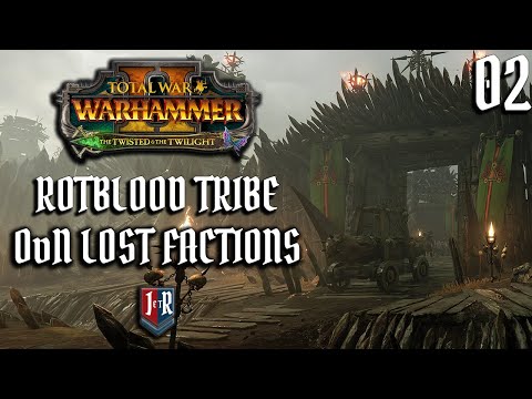 The Rotblood Tribe – OvN Lost Factions - Total War: Warhammer 2 – Part 2