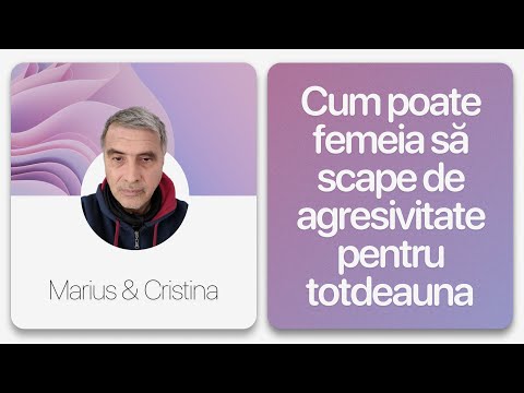DE CE FEMEIA NU ESTE NICIODATA MULTUMITA SI SATISFACUTA - MARIUS & CRISTINA