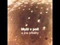 Psí vojáci - Myši v poli a jiné příběhy - Sou pastýři