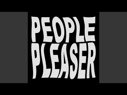 People Pleaser