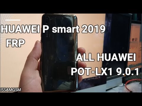 Bypass Google Account HUAWEI P smart 2019 POT-LX1 | Android 9.0.1 FRP Last build