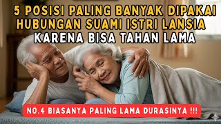 Download lagu 5 Posisi Hubungan Suami Istri Lansia Paling Banyak Dipakai Karena Bisa Tahan Lama mp3