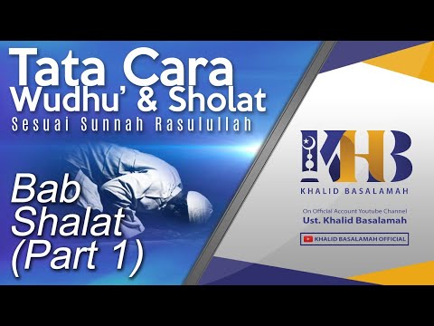 A Guide to wudu and pray - Chapter of Salah (Part One)