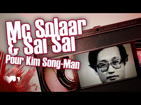 Mc Solaar & Saî Saî -  Pour Kim Song-Man
