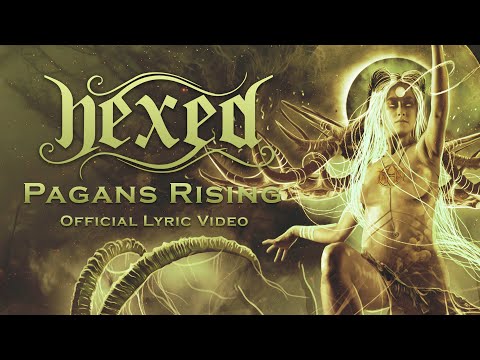 HEXED - PAGANS RISING Official Lyric Video #youtube #metalmusic #newvideo #subscribe #witch