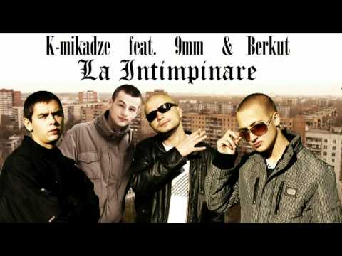 Kmikadze  feat. 9mm & Berkut - La Intimpinare (prod.9mm)