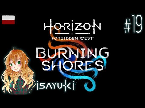 Horizon Forbidden West: Burning Shores PL - odc. 19 - Wszystkie notatki ze świata pt.1 - 4K60