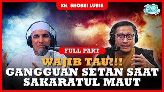 Download lagu BEGINI SAKITNYA SAKARATUL MAUT. MENGERIKAN - KH. SOBRI LUBIS mp3 Download lagu BEGINI SAKITNYA SAKARATUL MAUT. MENGERIKAN - KH. SOBRI LUBIS mp3