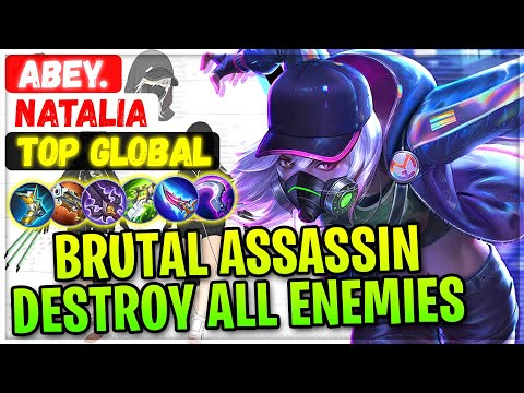 Brutal Assassin Nata, Destroy All Enemies [ Top Global Natalia ] Abey.  - Mobile Legends Build