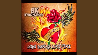 Love Burns Like Fire