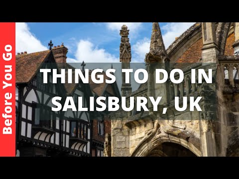 Salisbury UK Travel Guide: 11 BEST Things To Do In Salisbury, England