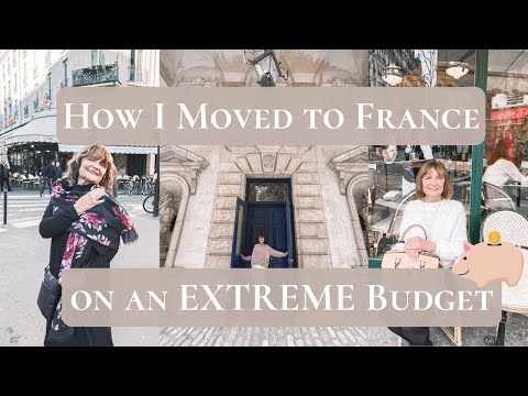 HOW I MOVED TO FRANCE ON AN EXTREME BUDGET | UNDER $2.5K