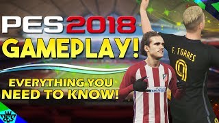 [TTB] PES 2018 Gameplay - Liverpool vs Atletico Madrid - Everything You Need To Know!