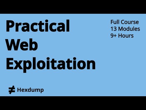 Practical Web Exploitation - Full Course (9+ Hours)