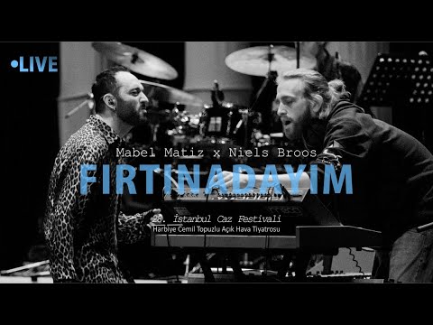 Mabel Matiz x Niels Broos - Fırtınadayım (28. İstanbul Caz Festivali)