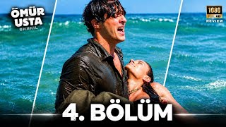 Ömür Usta 4. Bölüm | HD Review