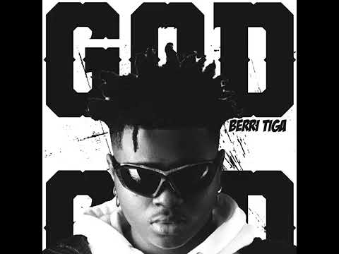 Berri Tiga - God (Official Audio)