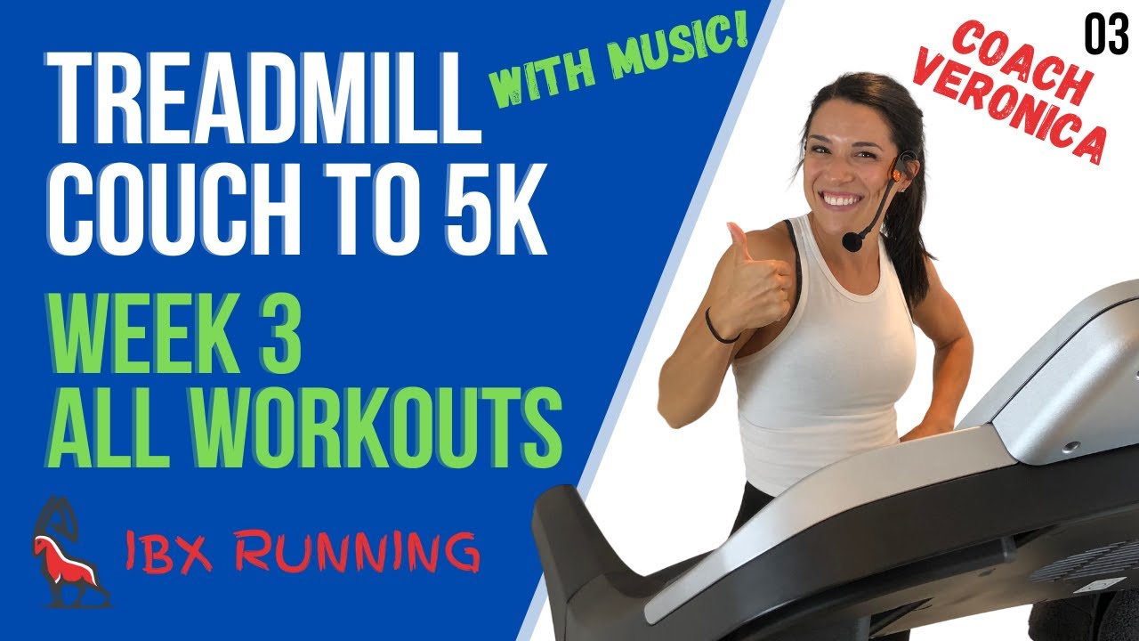 COUCH TO 5K | Week 3 - All Workouts | Treadmill Follow Along! #IBXRunning #C25K