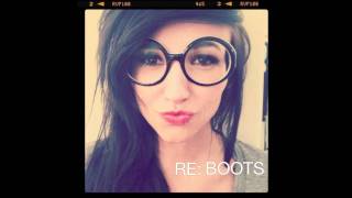 RE:BOOTS - Official &quot;My Boots&quot; Remix by LIGHTS