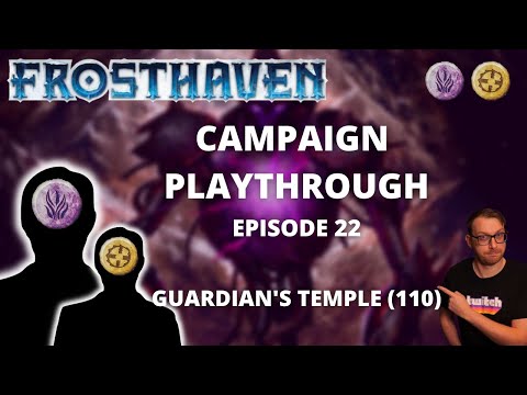 Frosthaven Scenario 110 - Guardian's Temple - Full Playthrough Ep 22
