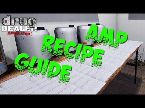 Amphetamine Recipe guide (Drug Dealer Simulator)