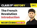 Class 9 History Chapter 1 Introduction The French Revolution 2023 24