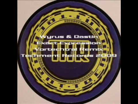 Wyrus & Dastin - Exact Expression (Vortechtral Remix) - TECHMENT RECORDS TMR006