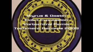 Wyrus & Dastin - Exact Expression (Vortechtral Remix) - TECHMENT RECORDS TMR006
