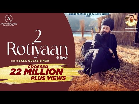 2 Rotiyaan (Official Video) | Baba Gulab Singh Ji | Latest Punjabi Songs 2024 | Anand Records