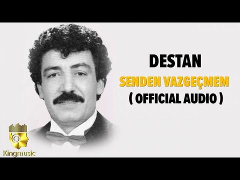 Destan - Senden Vazgeçmem - ( Official Audio )