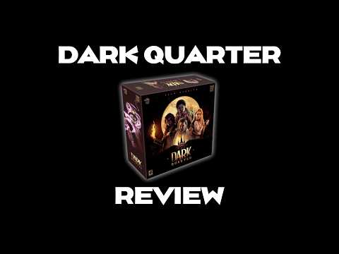 Board Buds The Dark Quarter Review