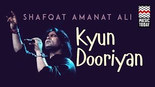 Kyun Dooriyan | Audio Jukebox | Vocal | Pop | Shafqat Amanat Ali