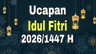 Download lagu Ucapan Idul Fitri 2026 || Ucapan Selamat Hari Raya Idul Fitri 2026/1447 Hijriyah  mp3