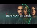 Behind Her Eyes Season 1 Episode 2 Ending Soundtrack: 