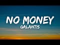 Galantis - No Money (Lyrics)