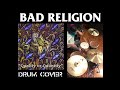 BAD RELIGION -Quality or Quantity- drum cover