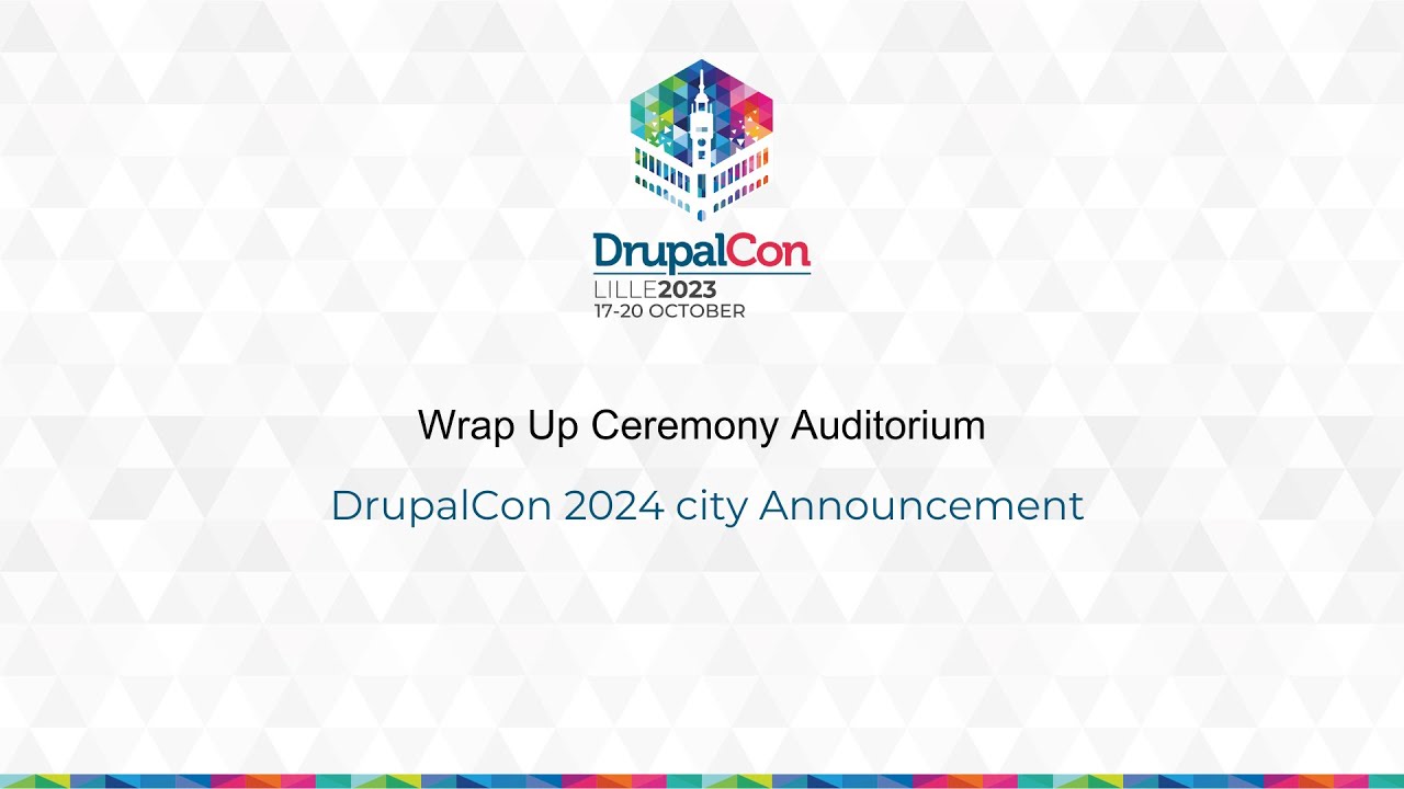 Wrap Up Ceremony Auditorium - DrupalCon 2024 city Announcement