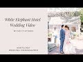 White Elephant Hotel Wedding Video :: Nantucket, MA Wedding Videographer :: NST Pictures