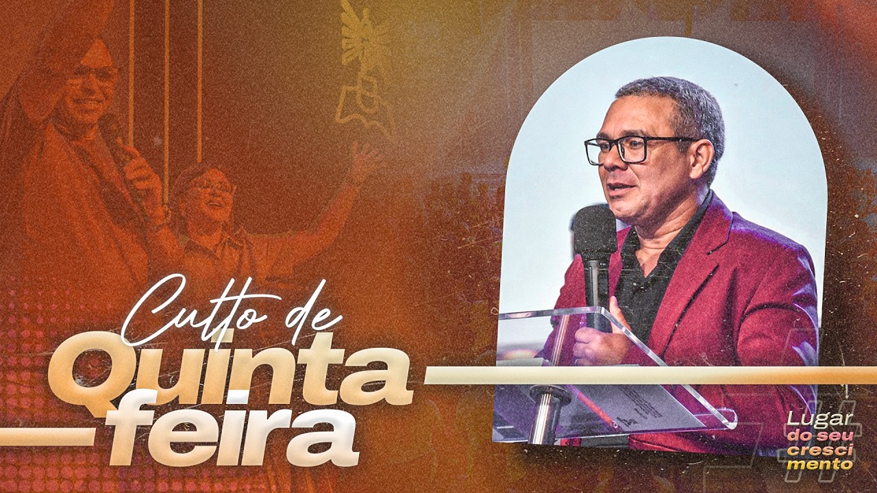 O LUGAR DO SEU CRESCIMENTO | CULTO DE QUINTA FEITA | PR. CLAYTON MELO