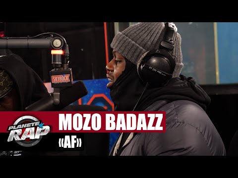 [EXCLU] Mozo Badazz "AF" #PlanèteRap