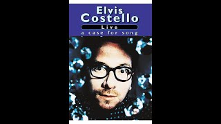 Elvis Costello - LIVE-  A case for song  FULL CONCERT 1996- VHS HI FI-HD