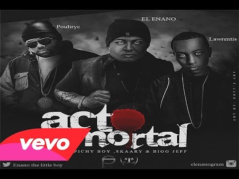 Acto Mortal - El Enano ft Lawrentis y Pouliryc (Prod By Bigg Jeff y Pichy Boy & Skaary)