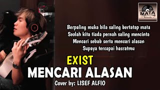 Download lagu Mencari Alasan - Exist Cover by Lisef Alfio (ANDERS) mp3 Download lagu Mencari Alasan - Exist Cover by Lisef Alfio (ANDERS) mp3