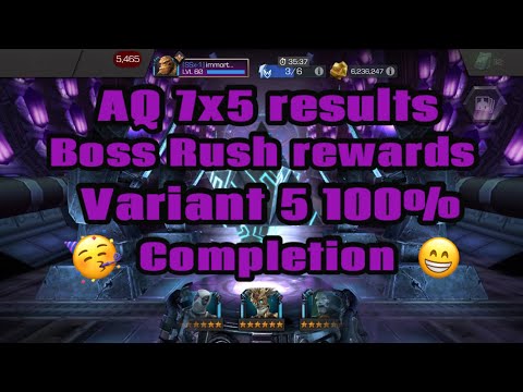 AQ 7x5 results, Boss Rush rewards, and Variant 5 100% completion Marvel Contest of Champions