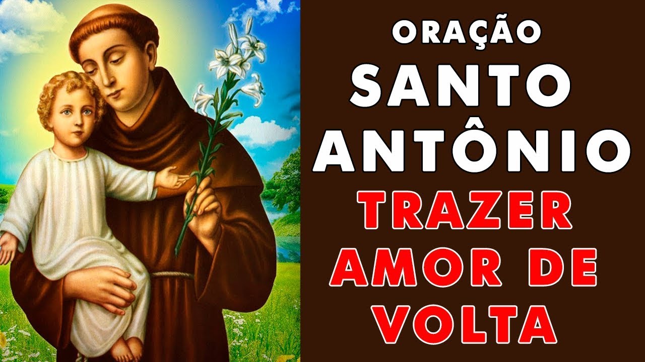 💞 ORAÇÃO DE SANTO ANTONIO PARA TRAZER AMOR DE VOLTA